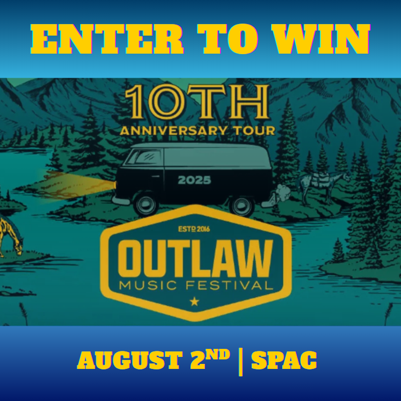 ENTER TO WIN | OUTLAW MUSIC FESTIVAL