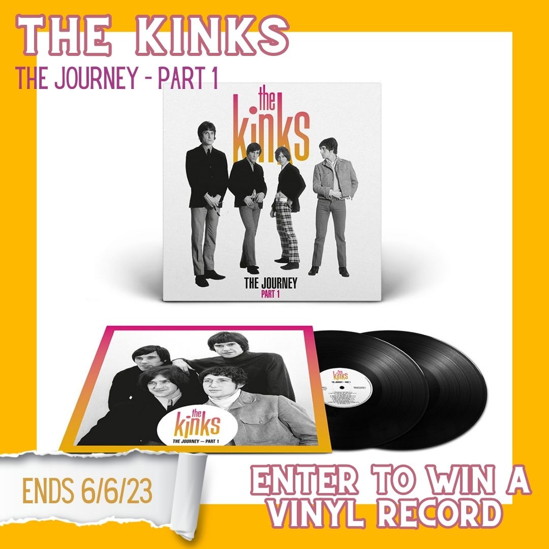 Enter to Win | The Kinks The Journey Pt. 1 on Vinyl