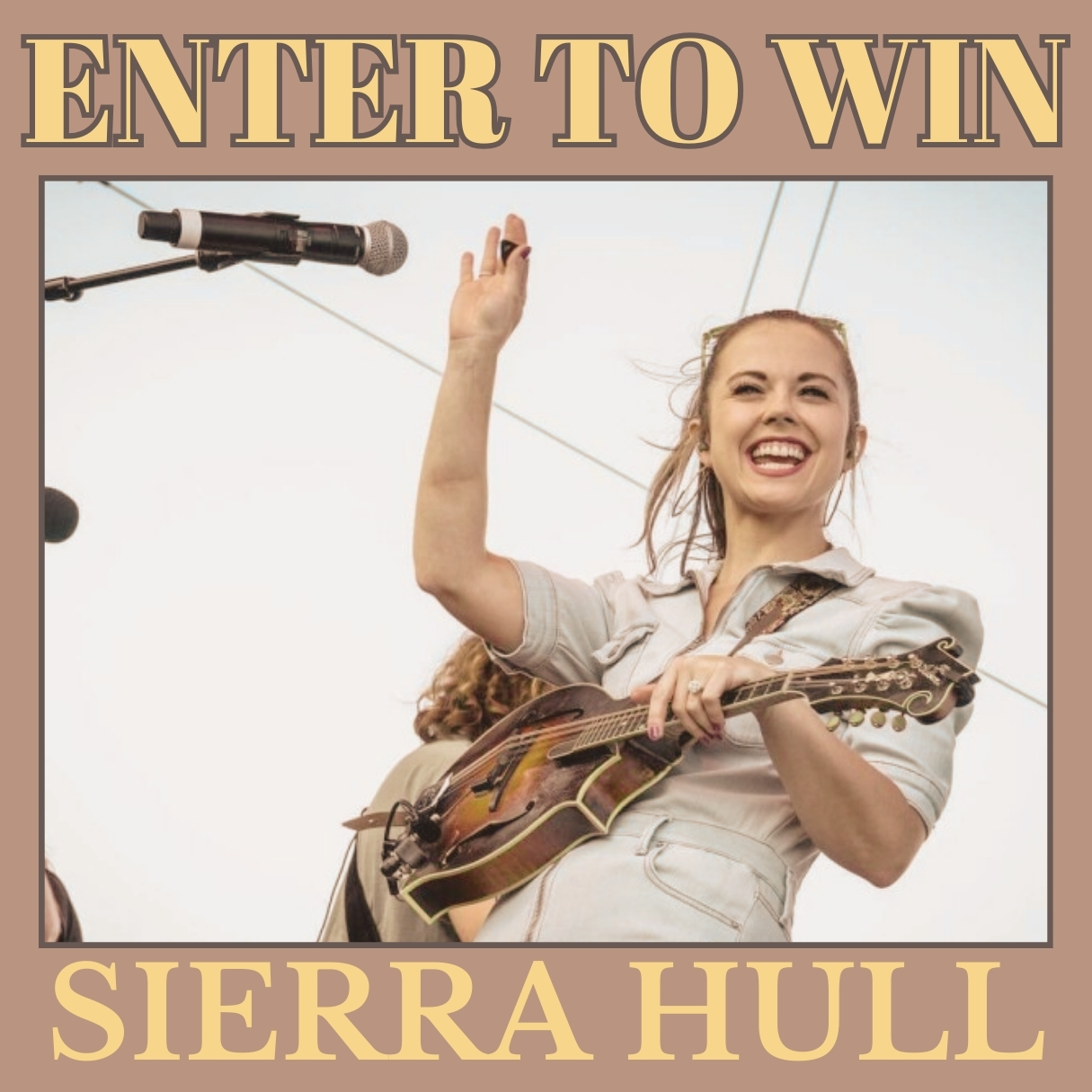ENTER TO WIN | SIERRA HULL