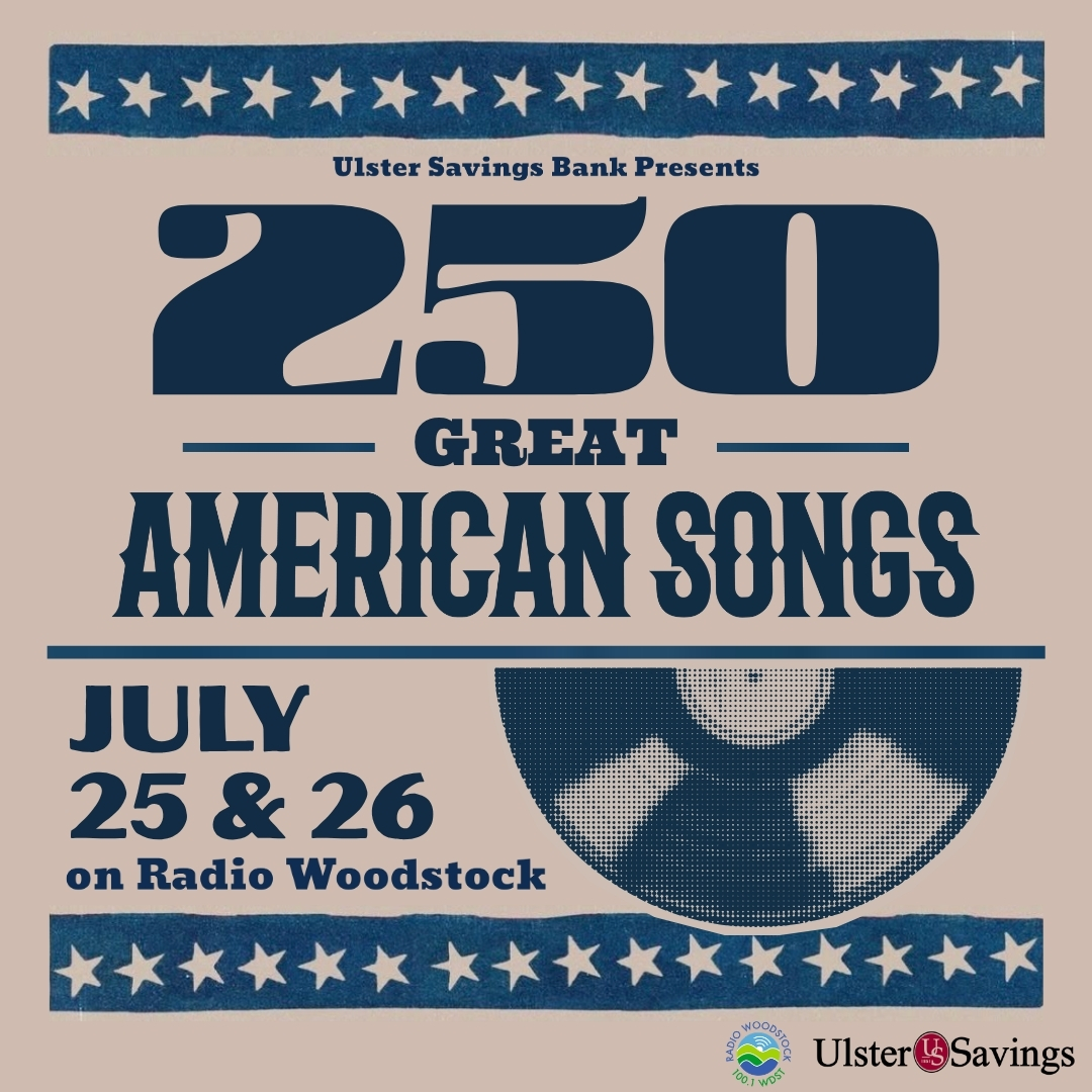 250 Great American Songs: All Weekend on Radio Woodstock