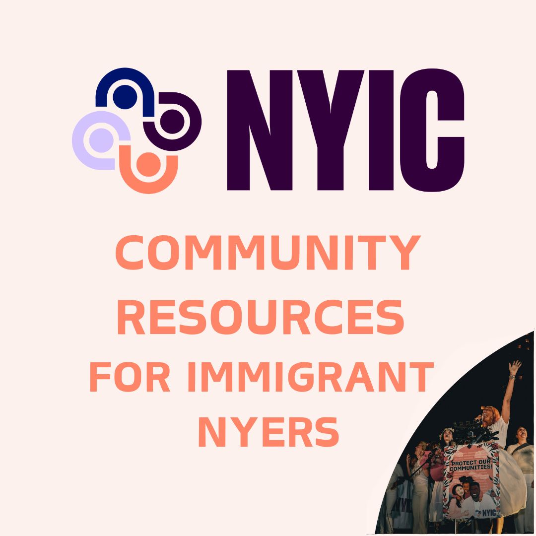 COMMUNITY RESOURCES FOR IMMIGRANT NYERS