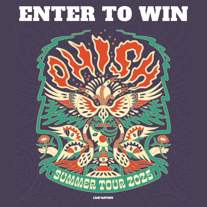 ENTER TO WIN | PHISH